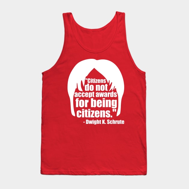 Dwight Schrute Citizens Award in White Tank Top by StckrMe